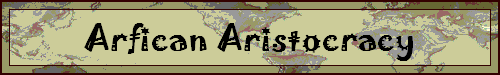 Arfican Aristocracy